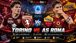 AREABOLA Prediksi Torino vs AS Roma 14 September 2026