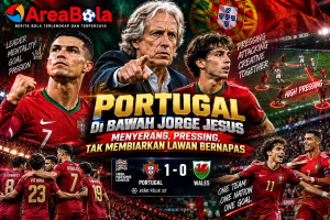 Areabola Portugal di bawah Jorge Jesus tampil menyerang dan melakukan pressing tinggi saat menghadapi Wales